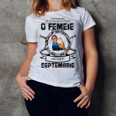 Tricou - O femeie nascuta in...