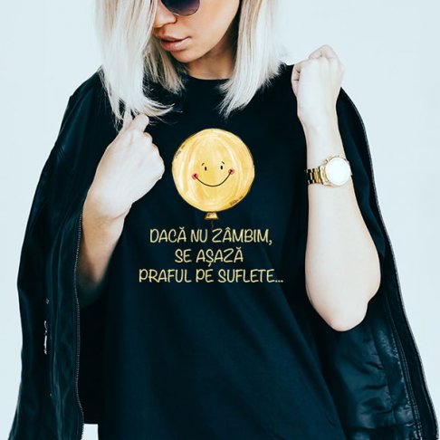 Tricou - Daca nu zambim...