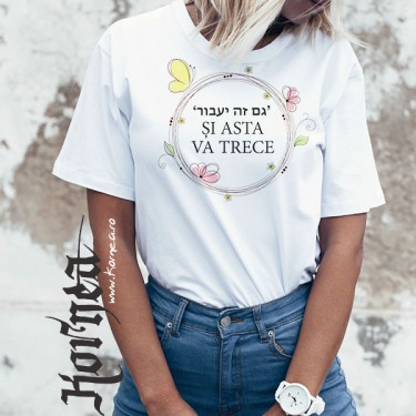 Tricou - Si asta va trece