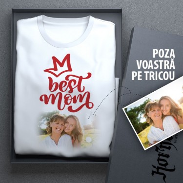 Tricou - cea mai buna mama + poza